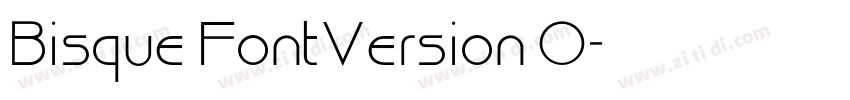 Bisque FontVersion 0字体转换